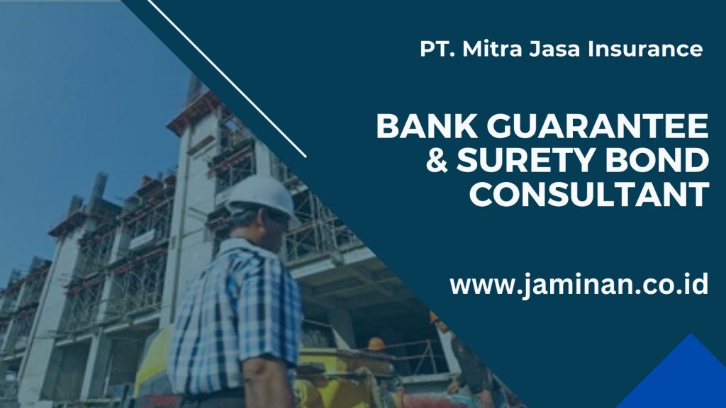 Jasa Surety Bond Jaminan Uang Muka di Jakarta Barat