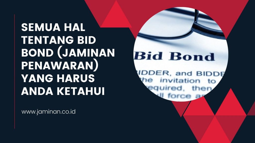 Jasa Bank Garansi Surety Bond Jaminan Penawaran di Jakarta Timur